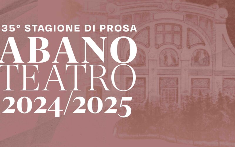 Abano Terme al via la XXXV stagione teatrale al Teatro Marconi