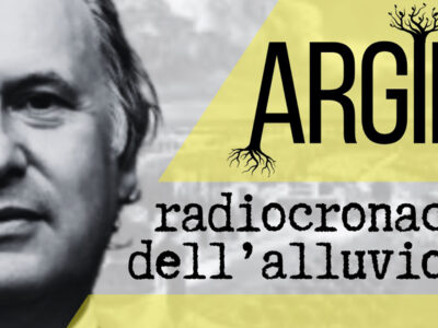 ARGINI – RADIOCRONACHE DELL’ALLUVIONE