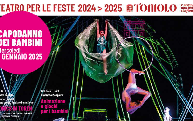 Capodanno dei bambini – Teatro Toniolo Mestre